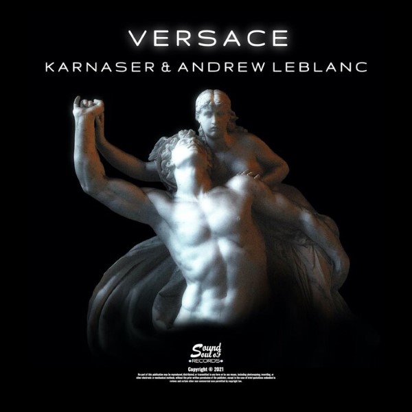 Karnaser, Andrew LeBlanc - Versace (Original Mix)