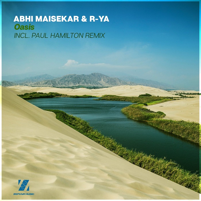 Abhi Maisekar & R-Ya - Oasis (Paul Hamilton Remix)
