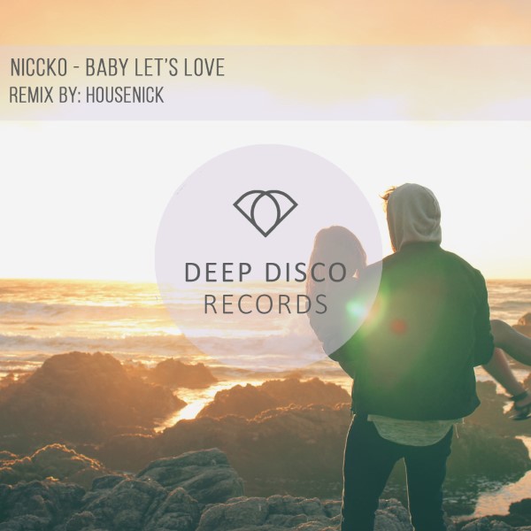 Niccko - Baby Let's Love (Original Mix)