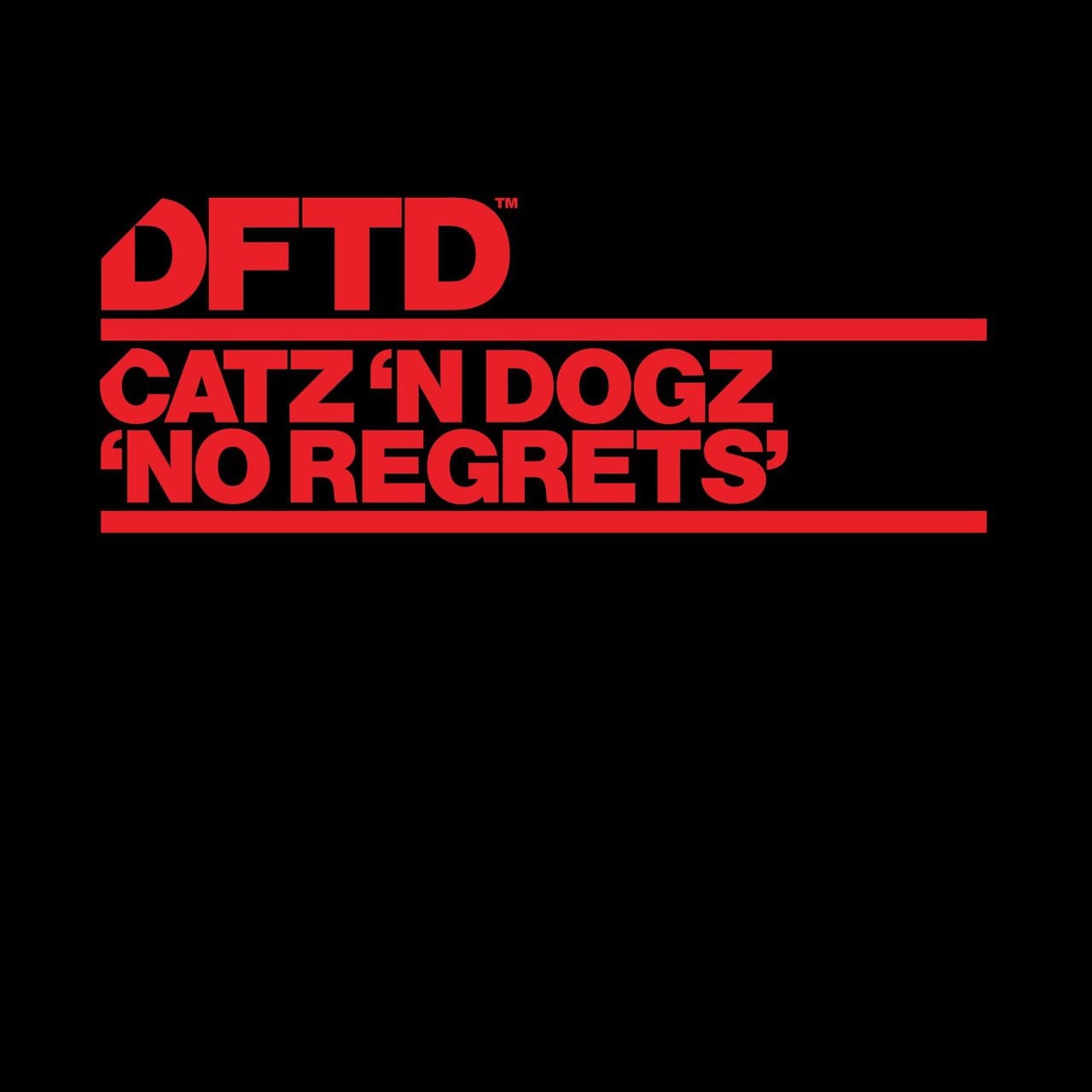 Catz 'n Dogz - No Regrets (Extended Mix)