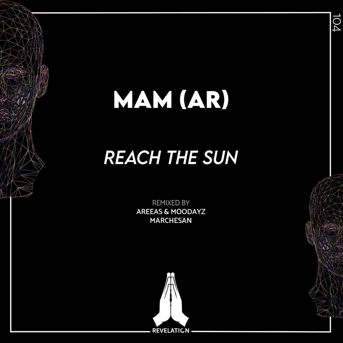 Mam (Ar) - Reach the Sun (Ambient Mix)