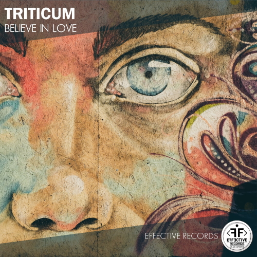 Triticum - Believe In Love (Original Mix)