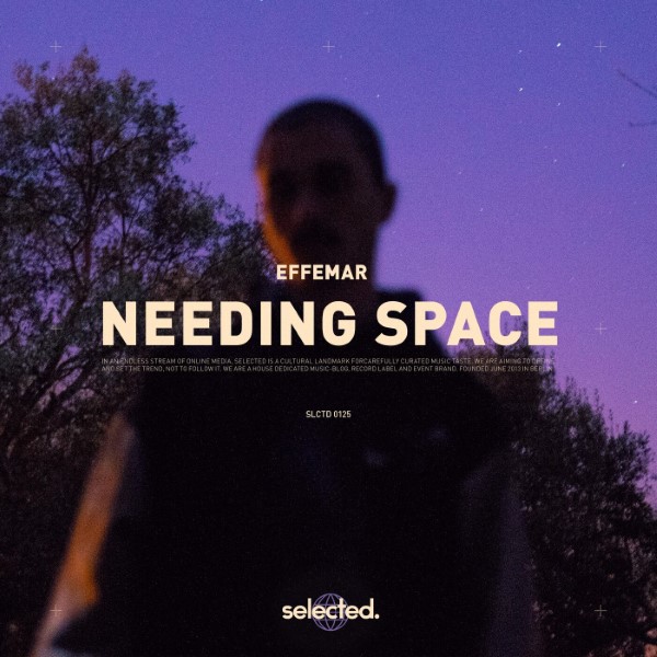 Effemar - Needing Space (Original Mix)