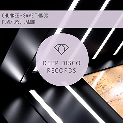 Chunkee - Same Things (J. Damur Remix)