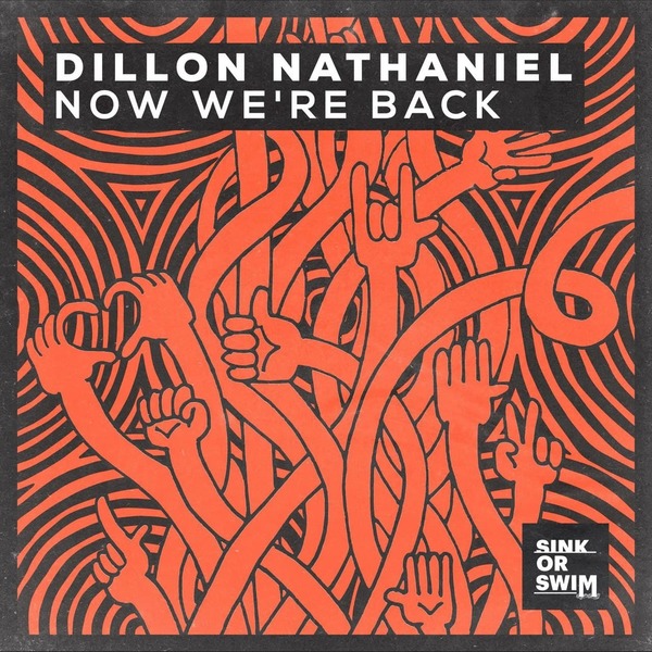 Dillon Nathaniel - Now We're Back (Extended Mix)