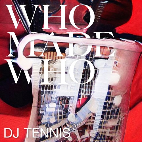 WhoMadeWho - Mermaids (DJ Tennis Remix)