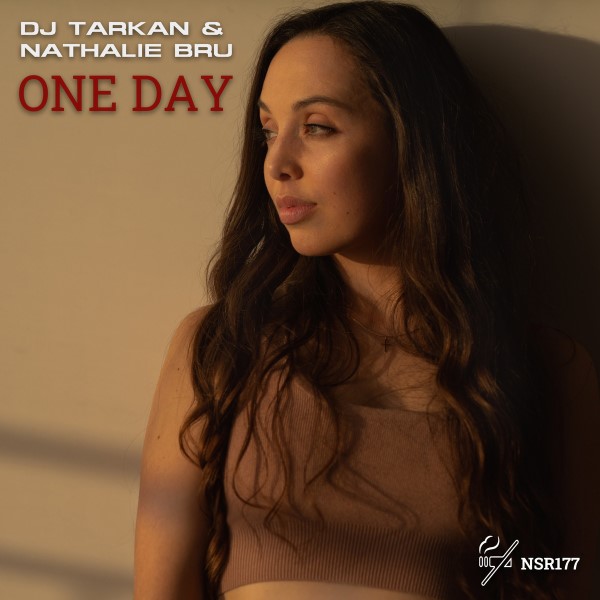 DJ Tarkan, Nathalie Bru - One Day (Original Mix)