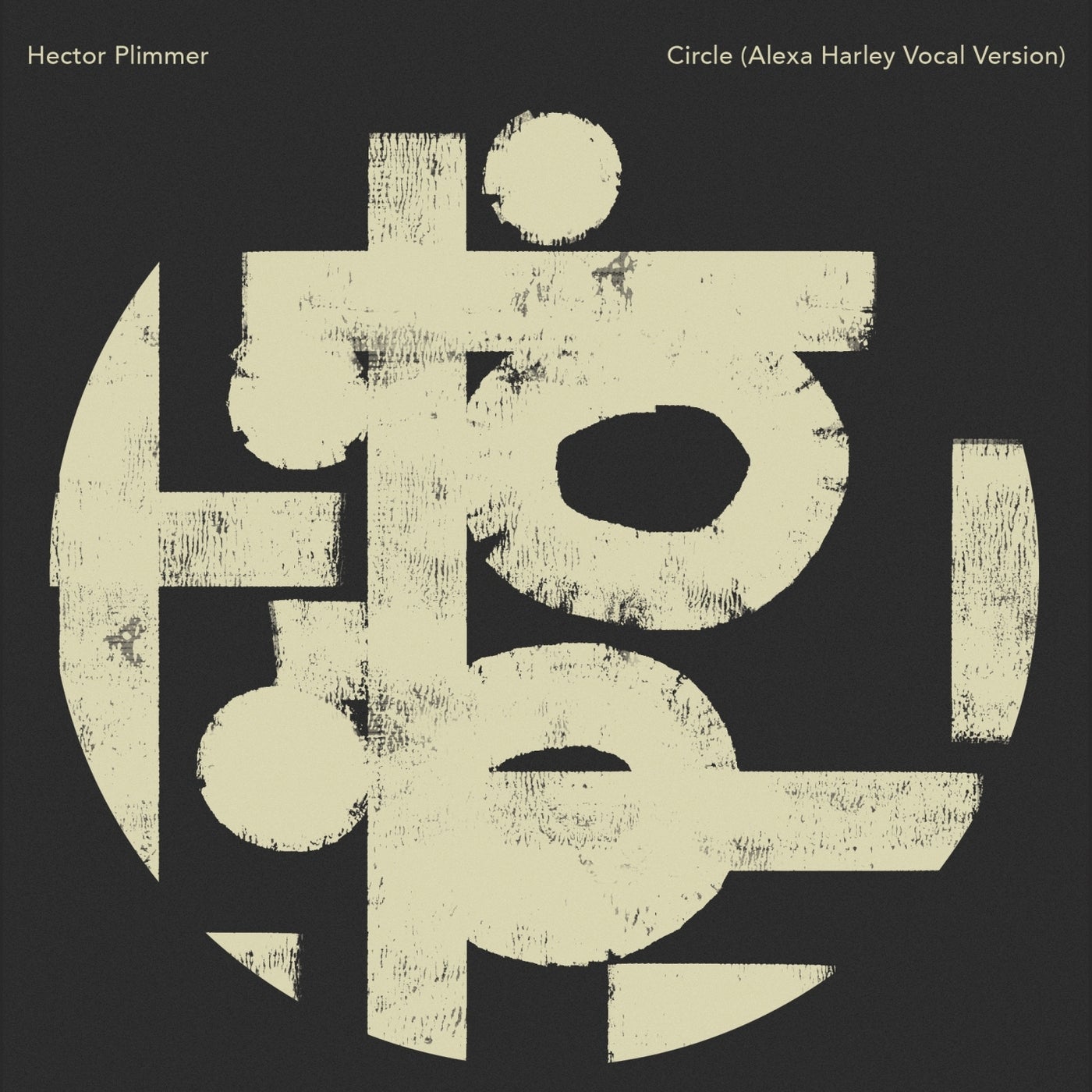 Hector Plimmer - Circle (Alexa Harley Vocal Version)