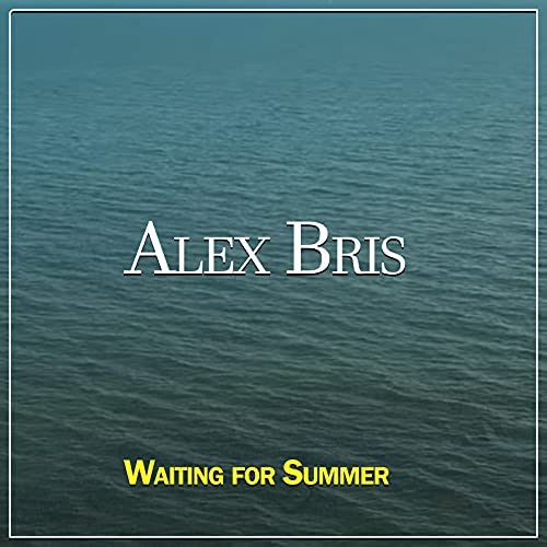 Alex Bris - Waiting For Summer (Original Mix)