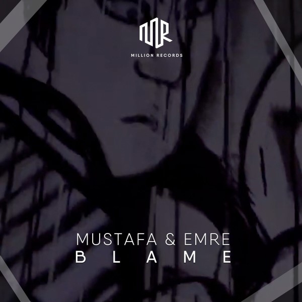 Mustafa, Emre - Blame (Original Mix)