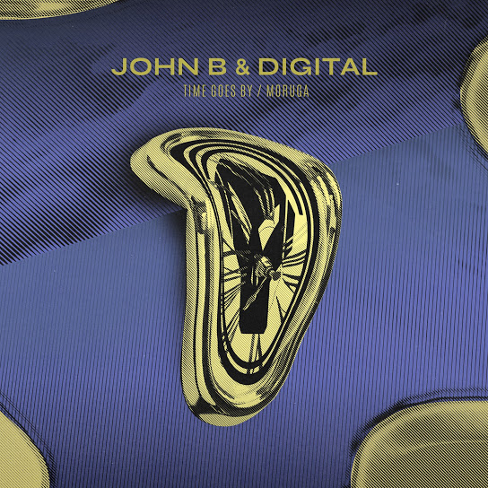 John B & Digital - Time Goes By (Original Mix)