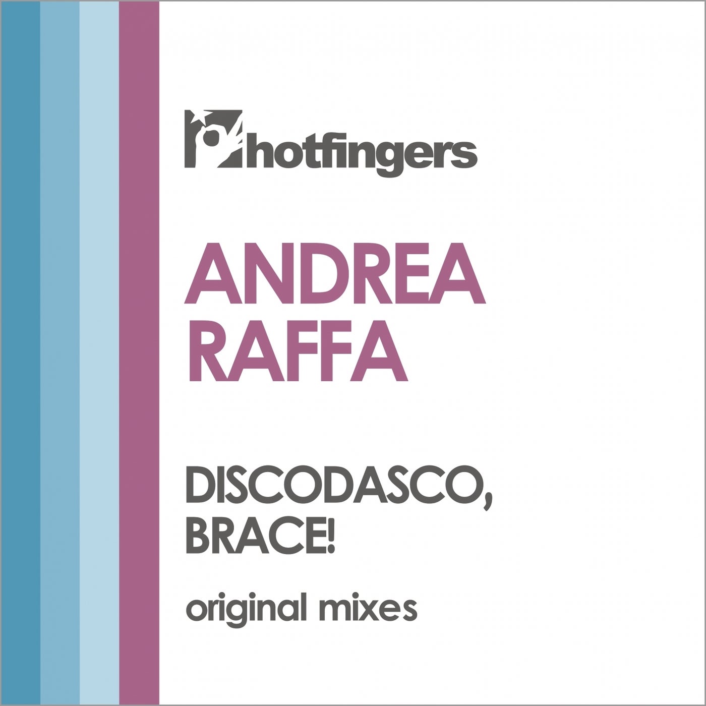Andrea Raffa - Brace! (Club Mix)