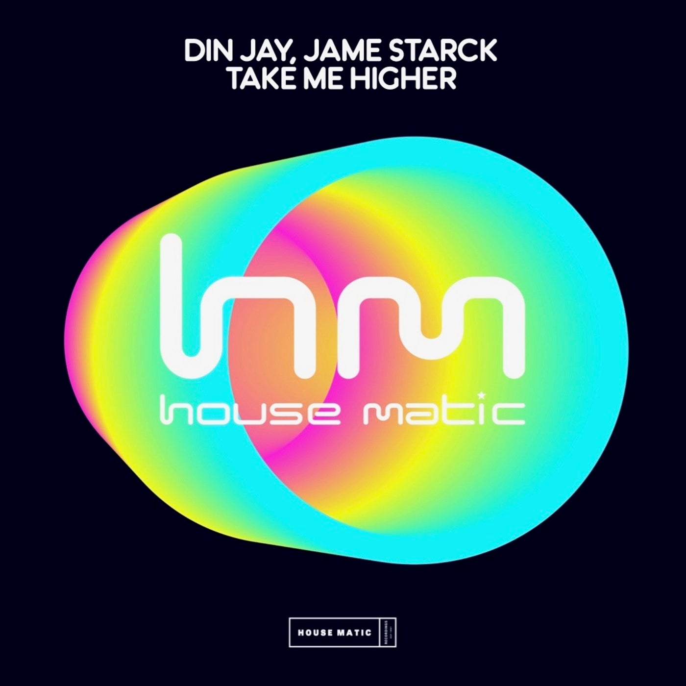 Din Jay & Jame Starck - Take Me Higher (Original Mix)