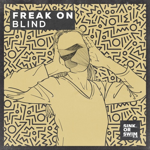 Freak On - Blind (Extended Mix)