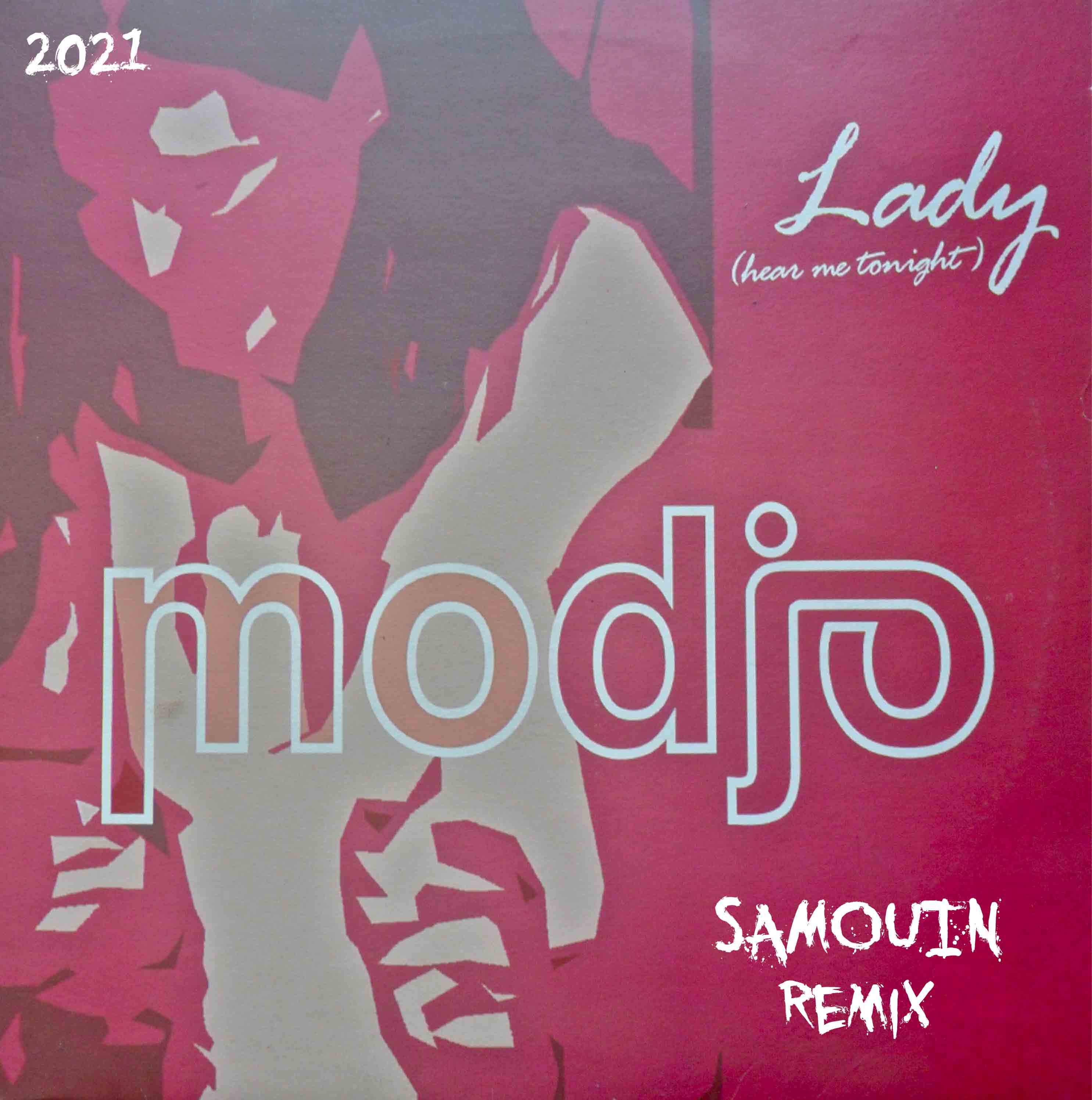 Modjo - Lady (Samouin Remix)