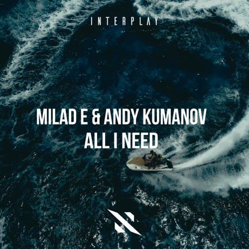 Milad E & Andy Kumanov - All I Need (Extended Dub Mix)