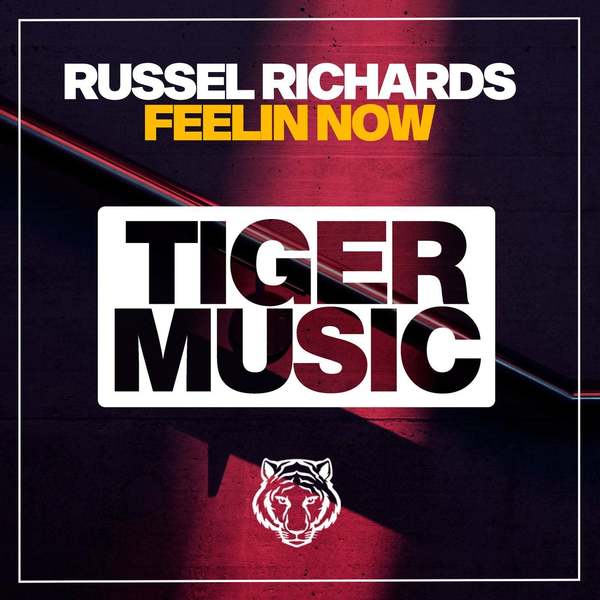 Russell Richards - Feelin Now (Original Mix)