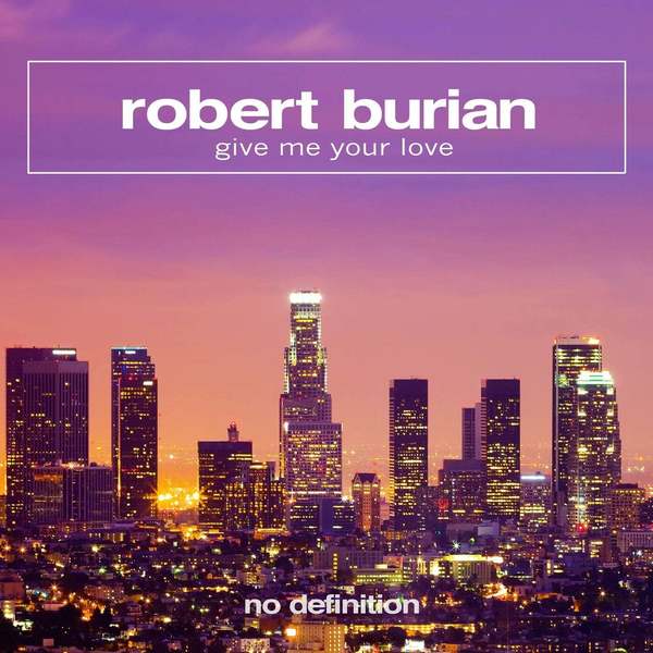 Robert Burian - Now Or Never (Extended Mix)