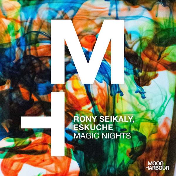 Rony Seikaly & Eskuche - Magic Nights (Original Mix)