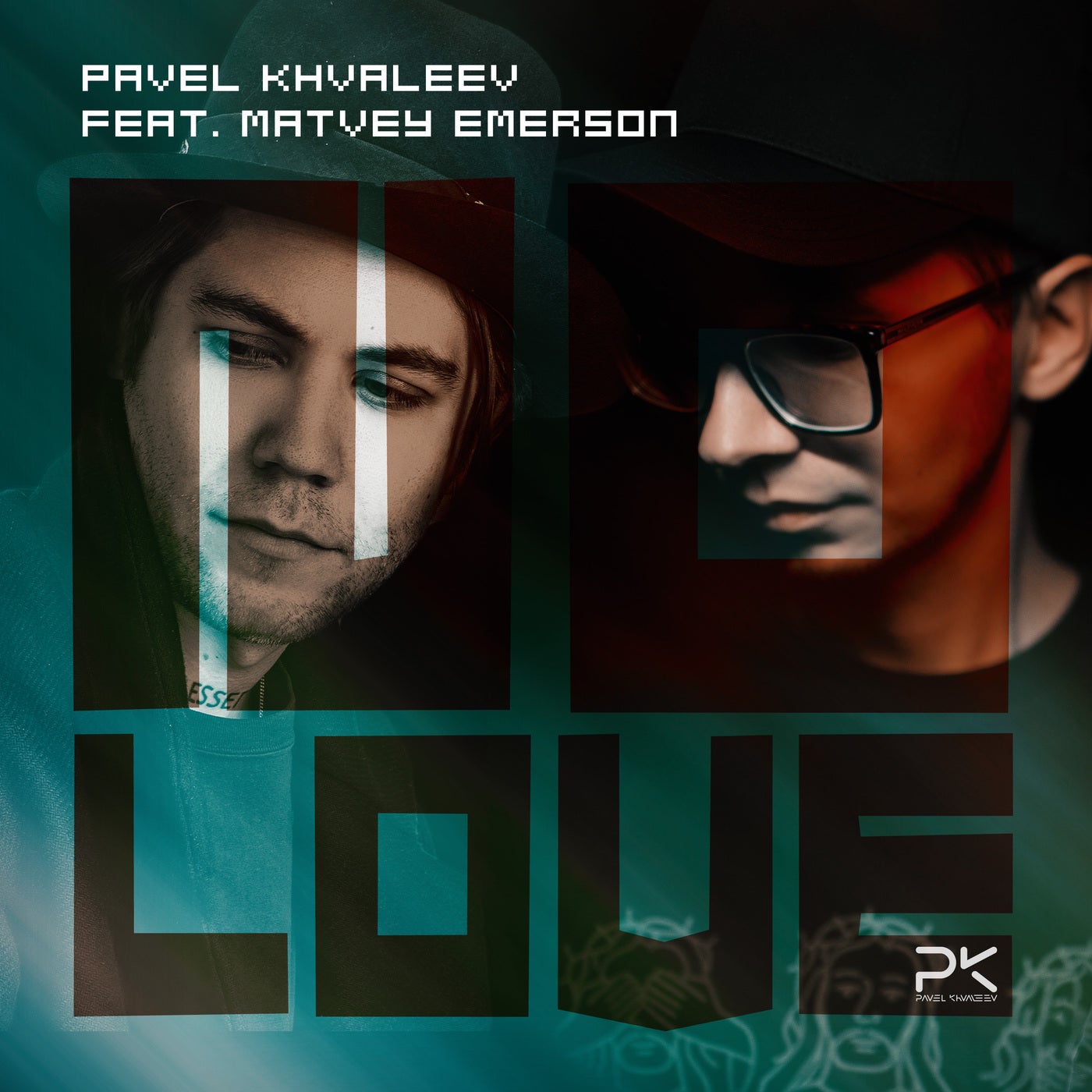 Pavel Khvaleev feat. Matvey Emerson - No Love (Extended Mix)