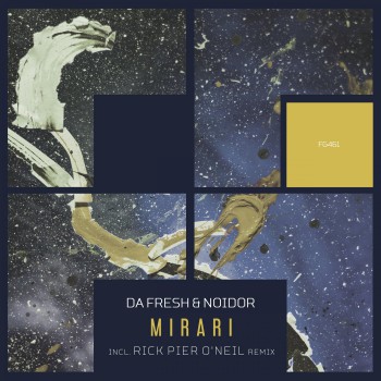 Da Fresh, Noidor - Mirari (Original Mix)