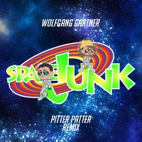 Wolfgang Gartner - Space Junk (Pitter Patter Remix)