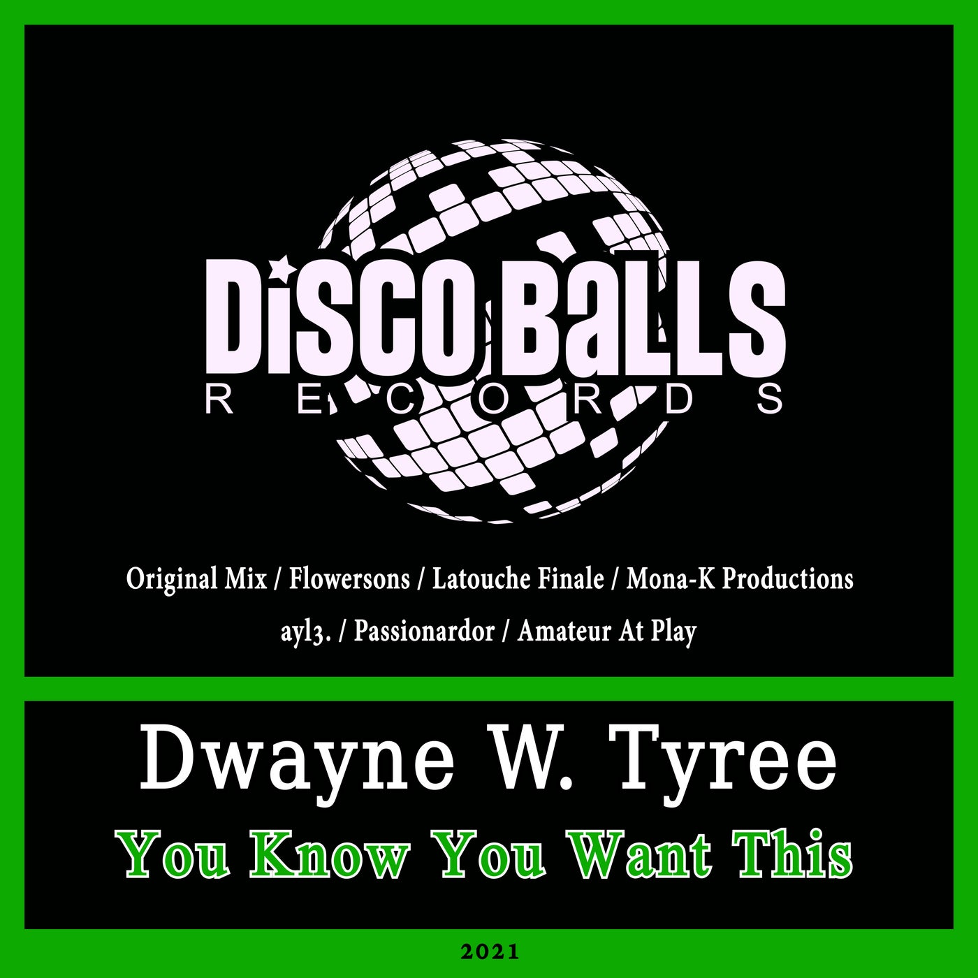 Dwayne W. Tyree - You Know You Want This (ayl3. Remix)