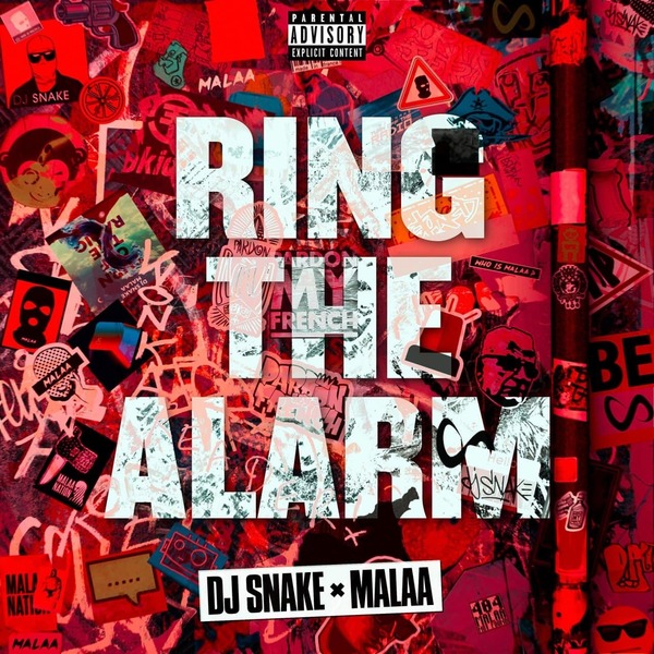 DJ Snake & Malaa - Ring The Alarm (Extended Mix)