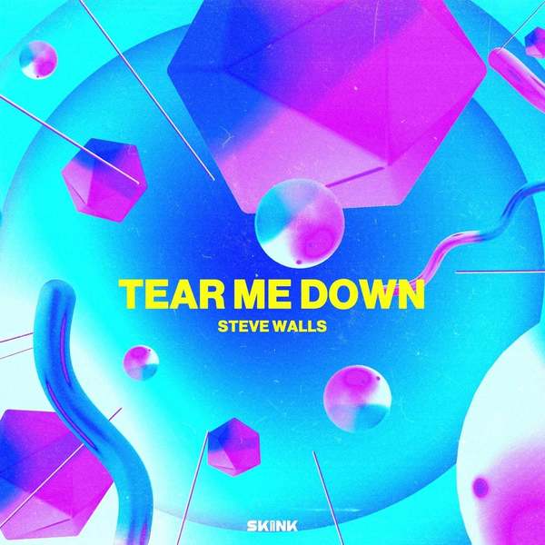 Steve Walls - Tear Me Down (Extended Mix)