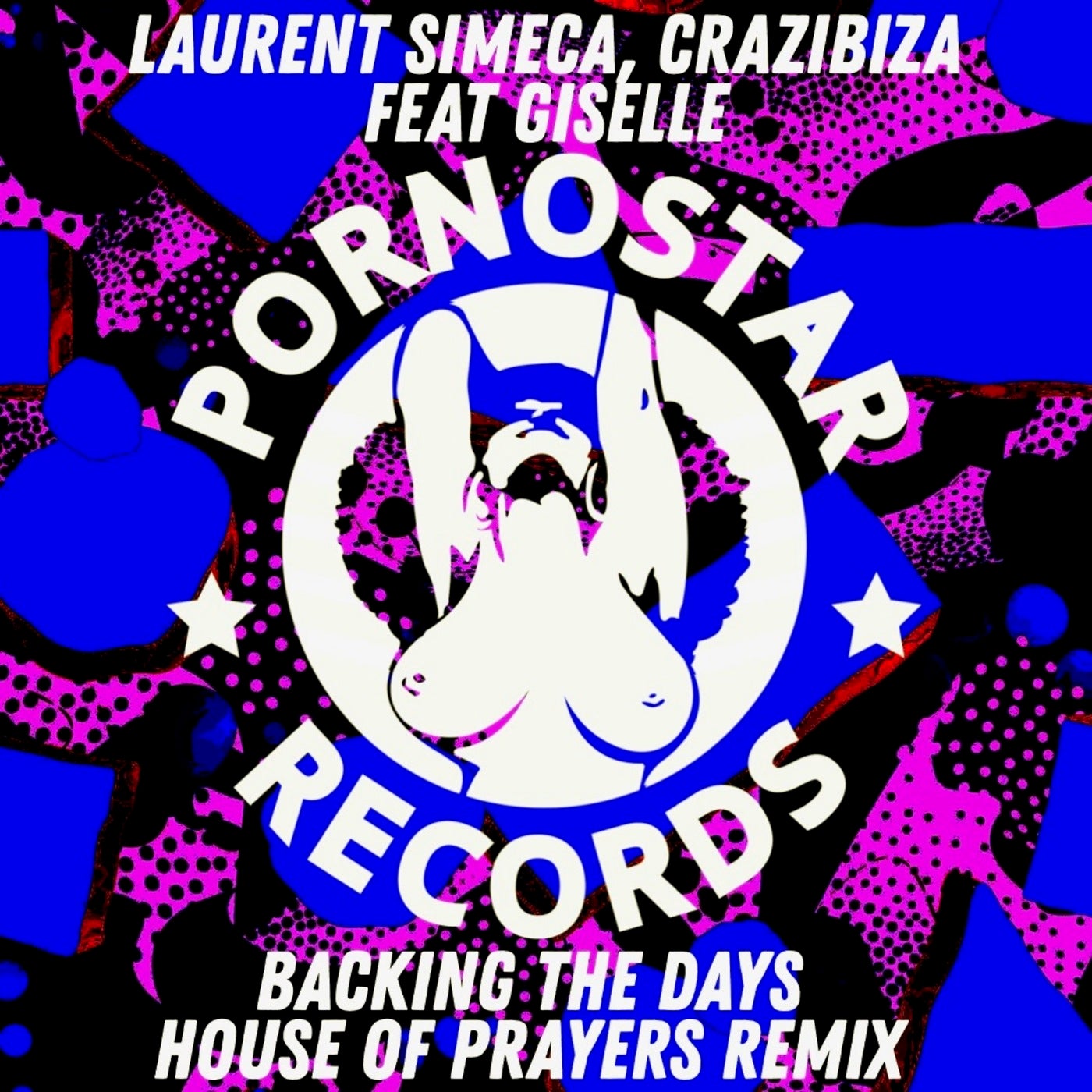 Laurent Simeca, Crazibiza - Backing The Days (House Of Prayers Remix)