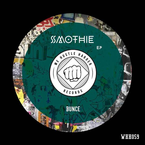 Bunce - Smothie (Original Mix)