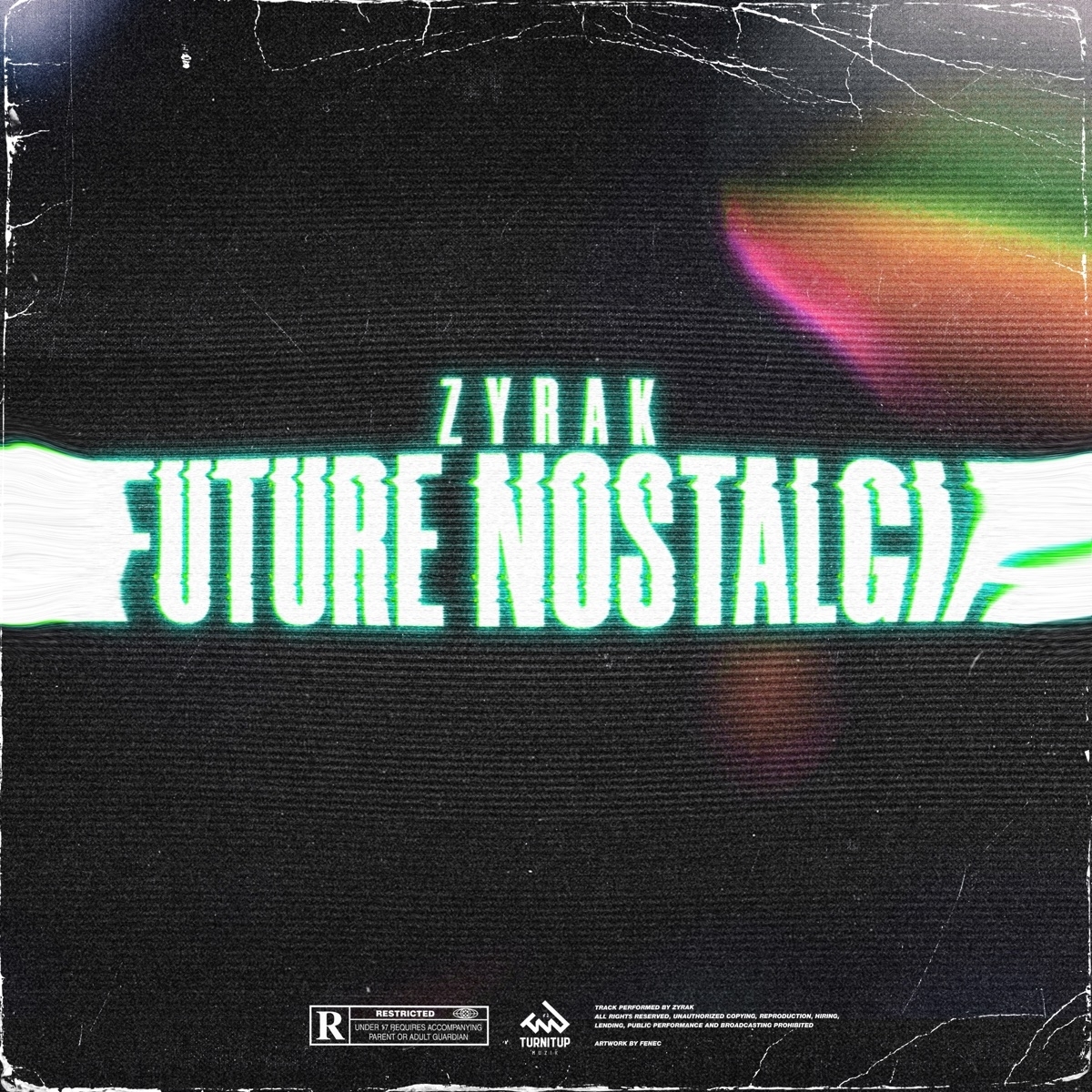 Zyrak - Future Nostalgia (Club Mix)