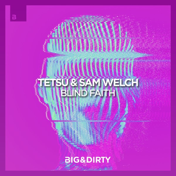 Tetsu, Sam Welch - Blind Faith (Extended Mix)