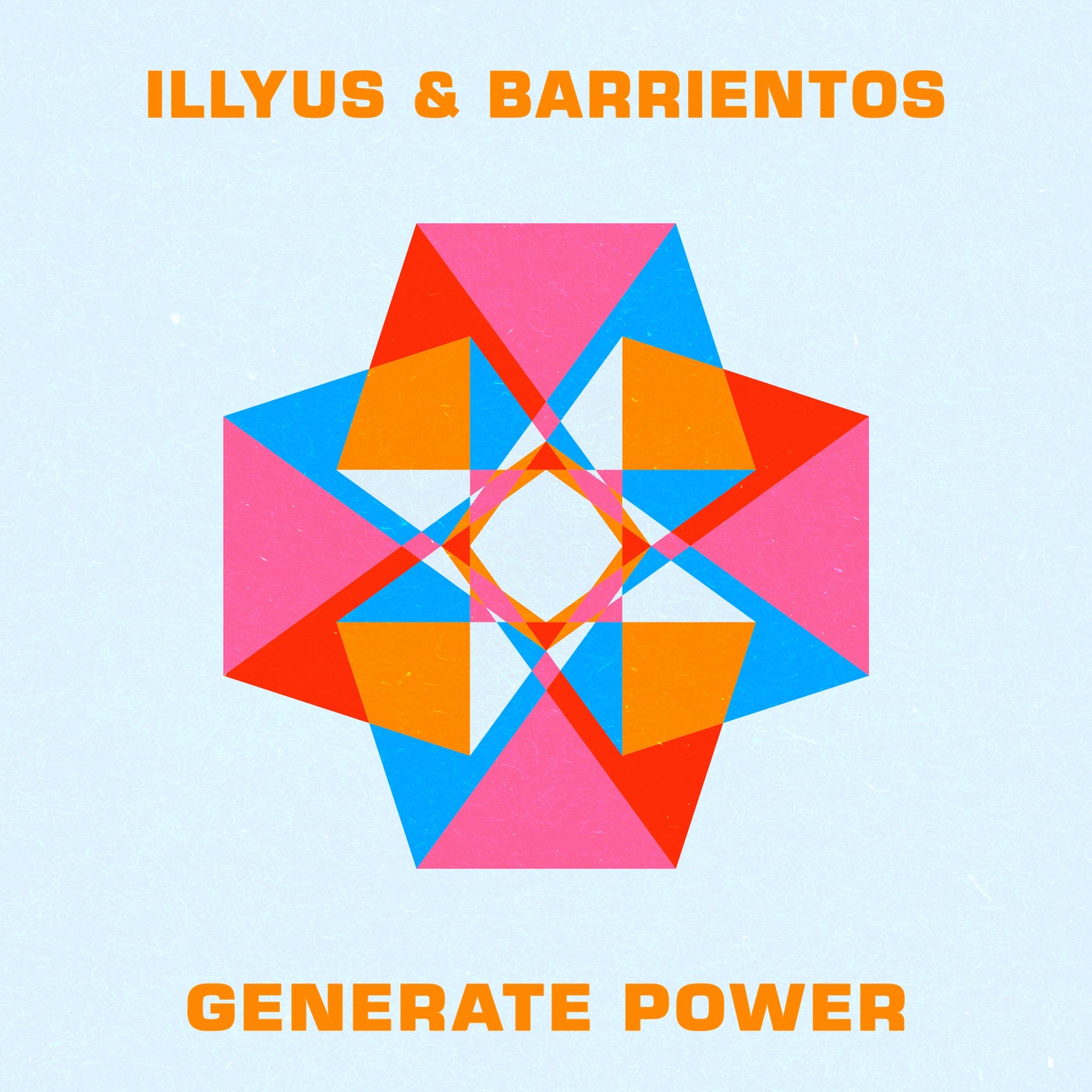 Illyus & Barrientos - Generate Power (Extended Mix)