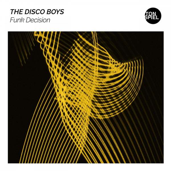 The Disco Boys - Funk Decision (Extended Mix)