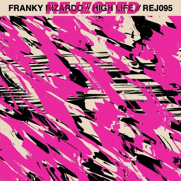 Franky Rizardo - High Life (Original Mix)