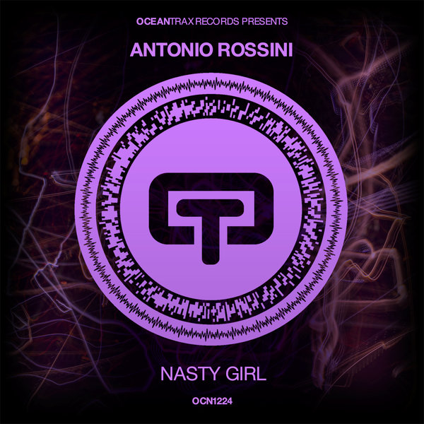 Antonio Rossini - Nasty Girl (Original Mix)