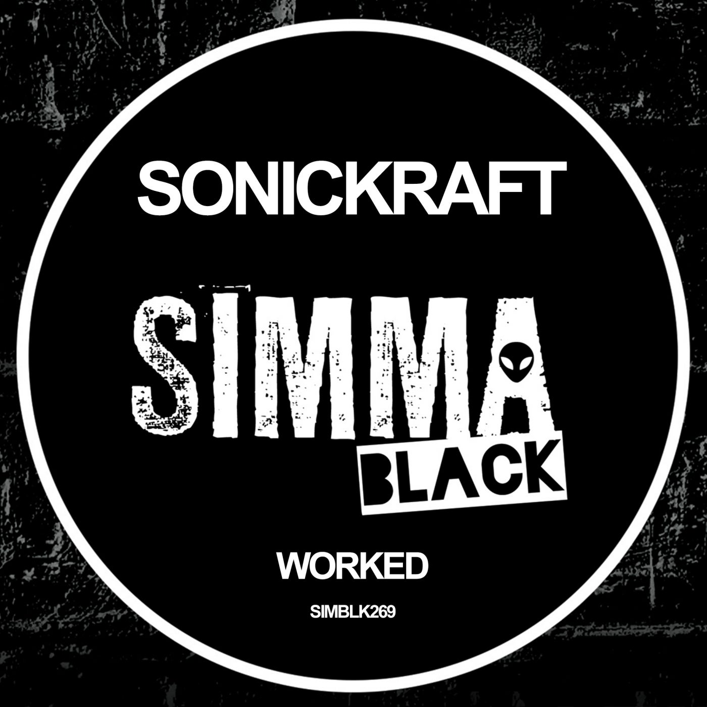 Sonickraft - Worked (Original Mix)