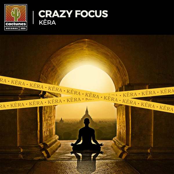 KËRA (BR) - Crazy Focus (Original Mix)