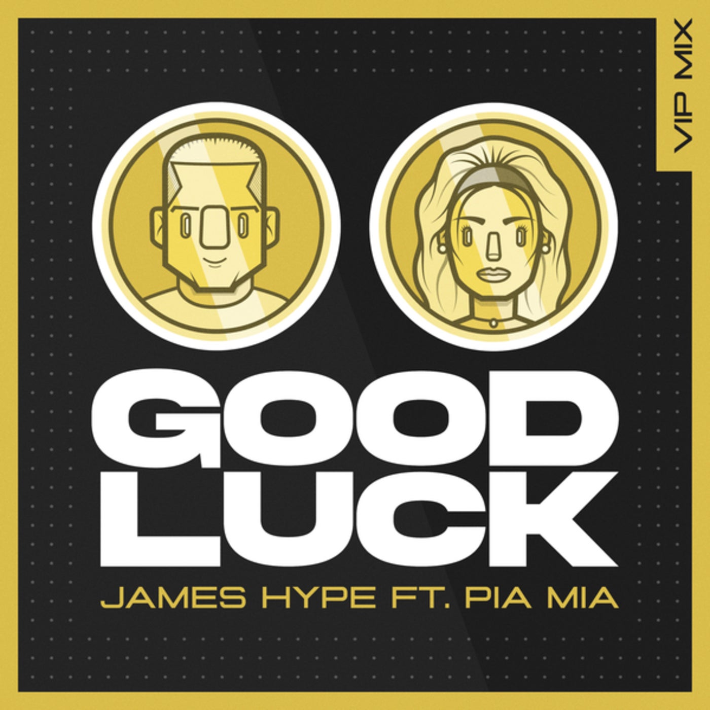 James Hype feat. Pia Mia - Good Luck (VIP Extended Remix)