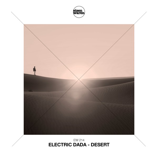 Electric Dada - Desert (Extended Mix)