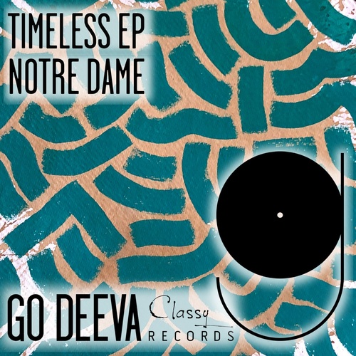 Notre Dame - Timeless (Original Mix)