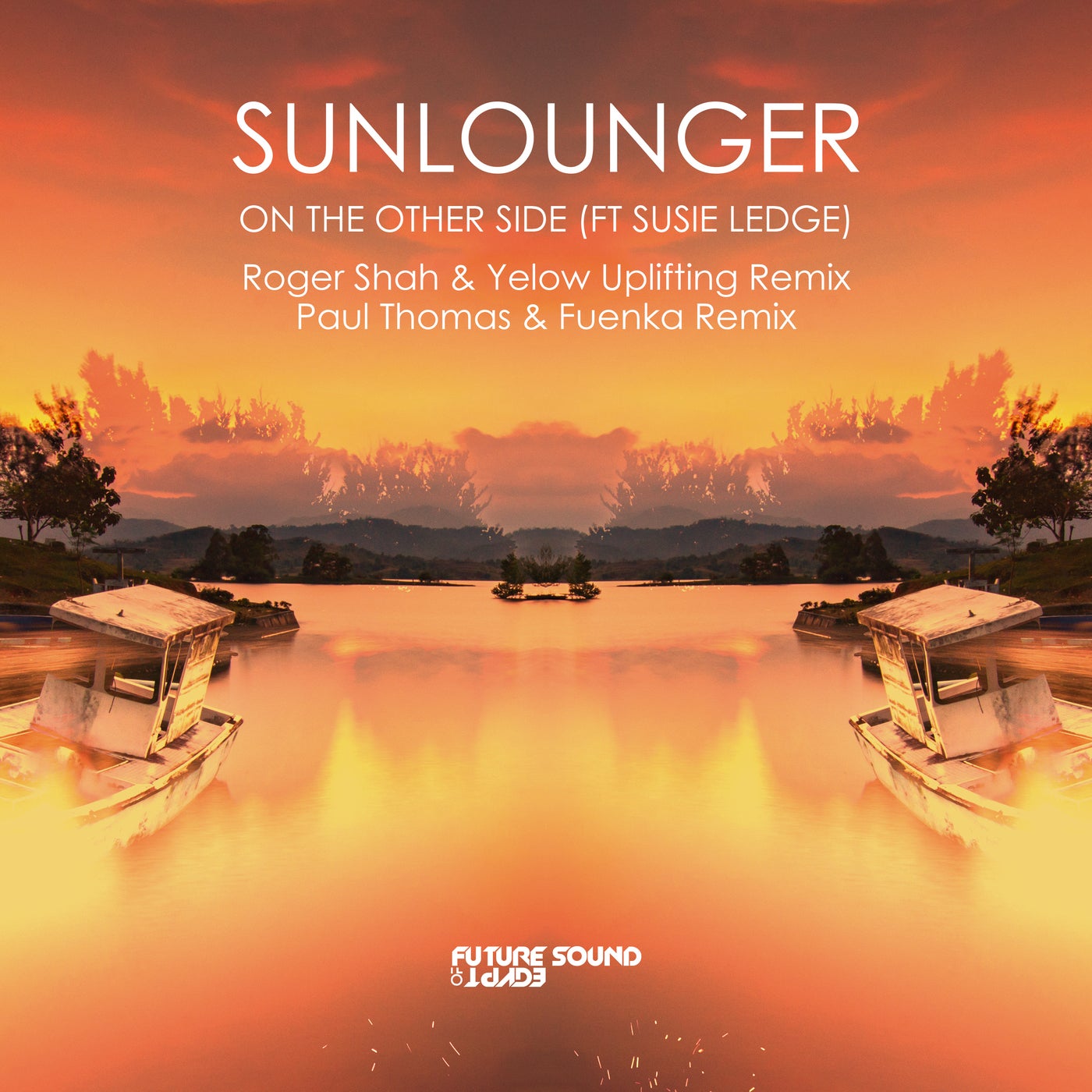Sunlounger, Susie Ledge - On The Other Side (Roger Shah & Yelow Uplifting Extended Remix)