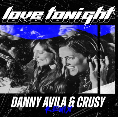 Shouse - Love Tonight (Danny Avila & Crusy Extended Remix)