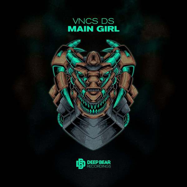 VNCS DS - Main Girl (Original Mix)