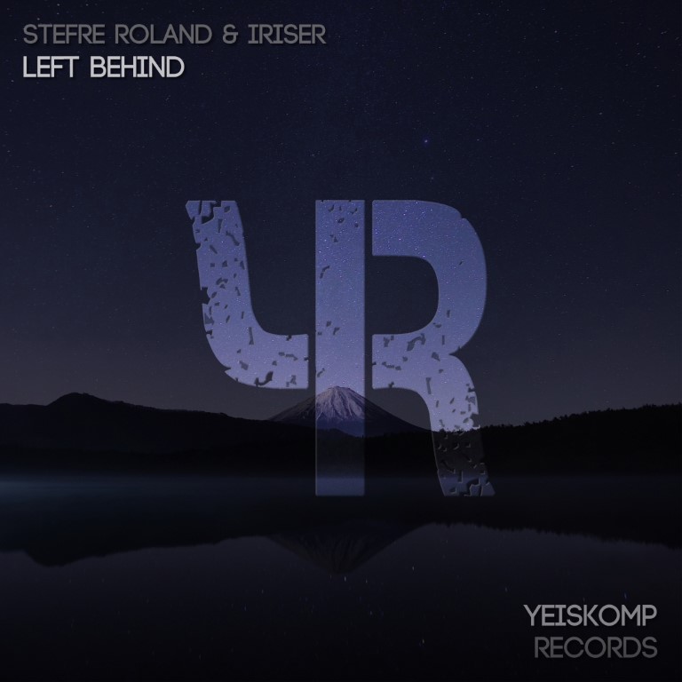 Stefre Roland, Iriser - Left Behind (Original Mix)