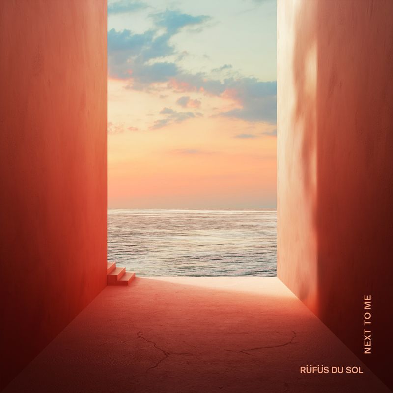 Rüfüs Du Sol - Next To Me (Original Mix)