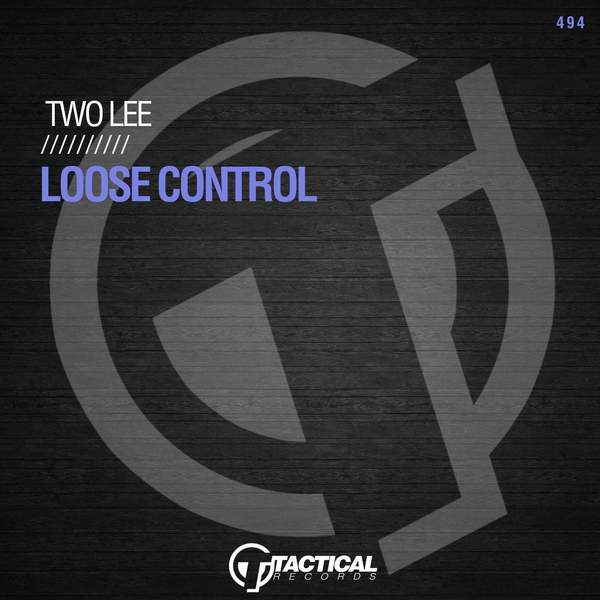 Two Lee - Loose Control (Original Mix)