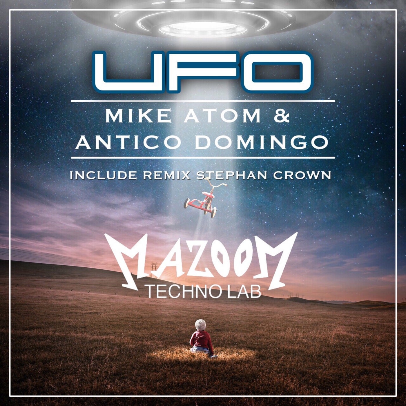 Antico Domingo, Mike Atom DJ - Ufo (Stephan Crown Galaxy Remix)