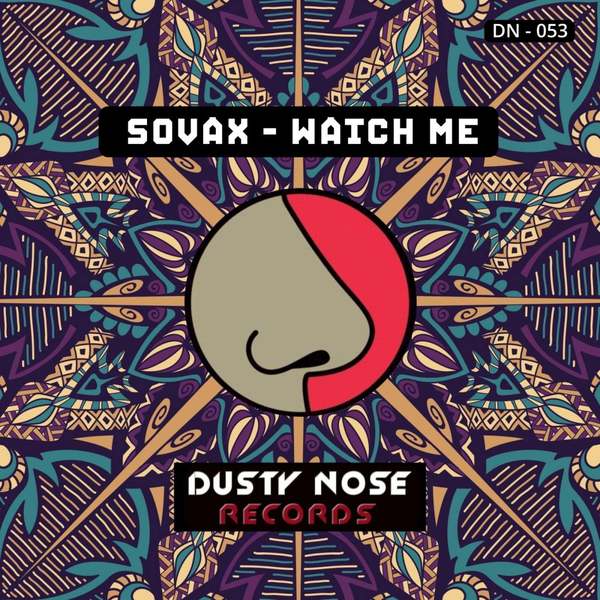 Sovax - Watch Me (Original Mix)